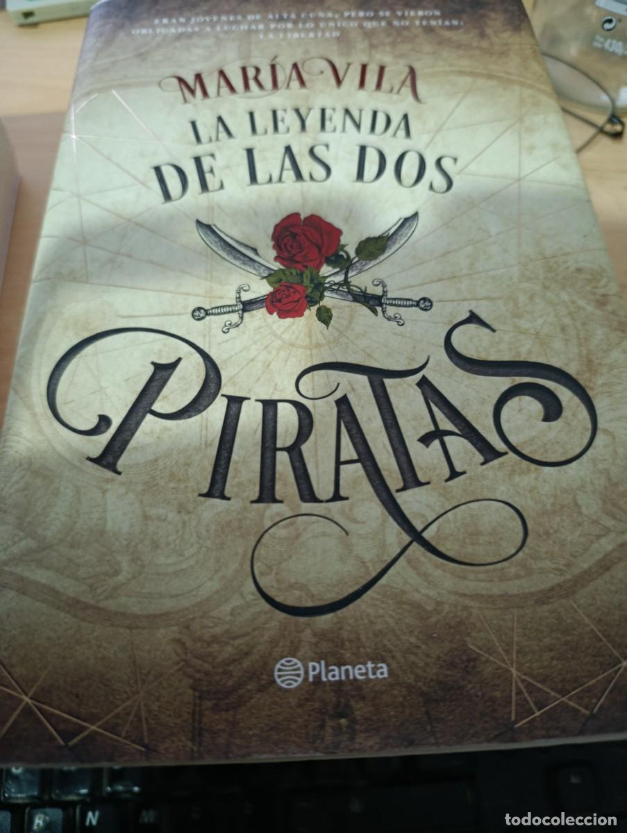 Libri di seconda mano: LA LEYENDA DE LAS DOS PIRATAS. MARIA VILA. PRIMERA EDICION. PLANETA. EST32B1
