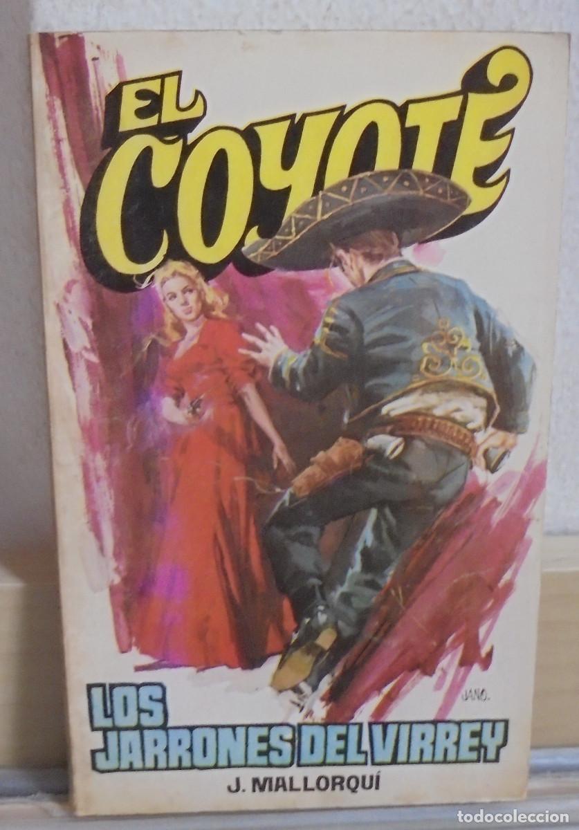 Libros de segunda mano: El Coyote - Los jarrones del Virrey. J. Mallorqui