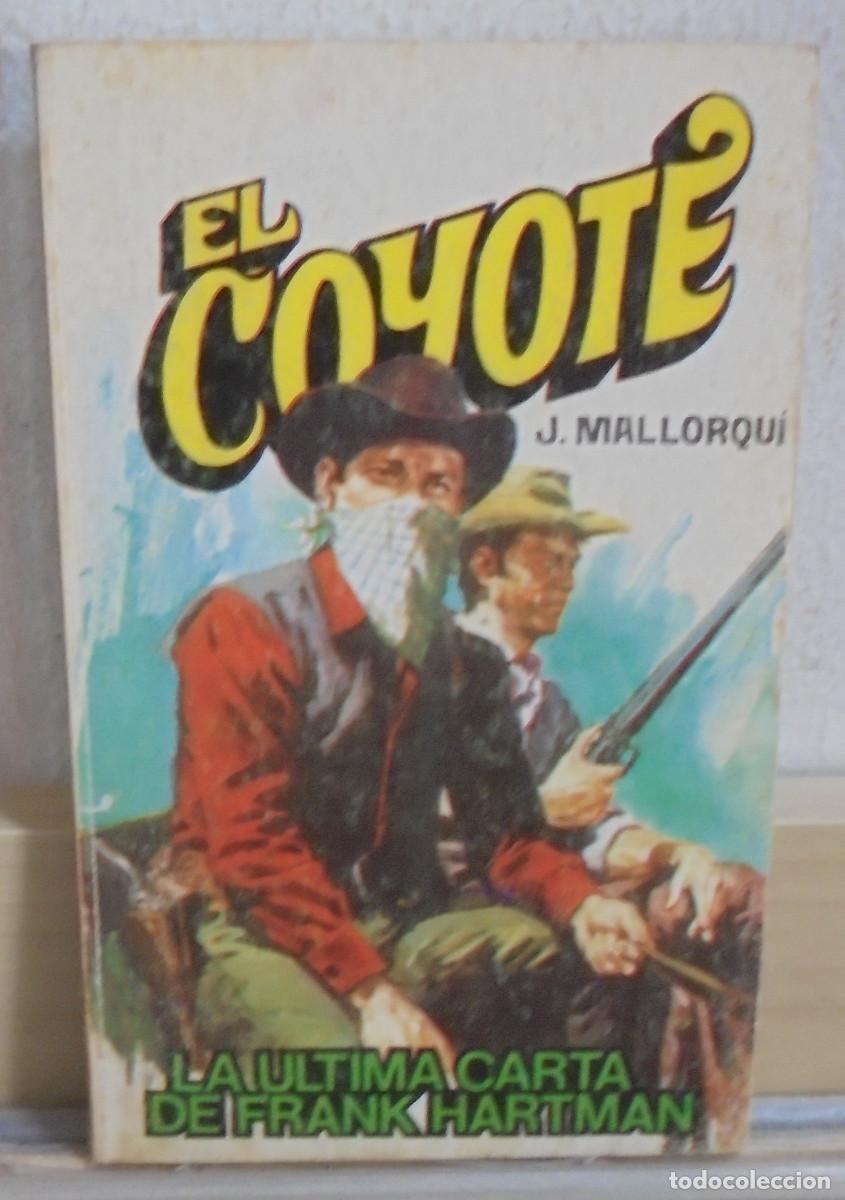 Libros de segunda mano: El Coyote - La &uacute;ltima carta de Frank Hartman. J. Mallorqui