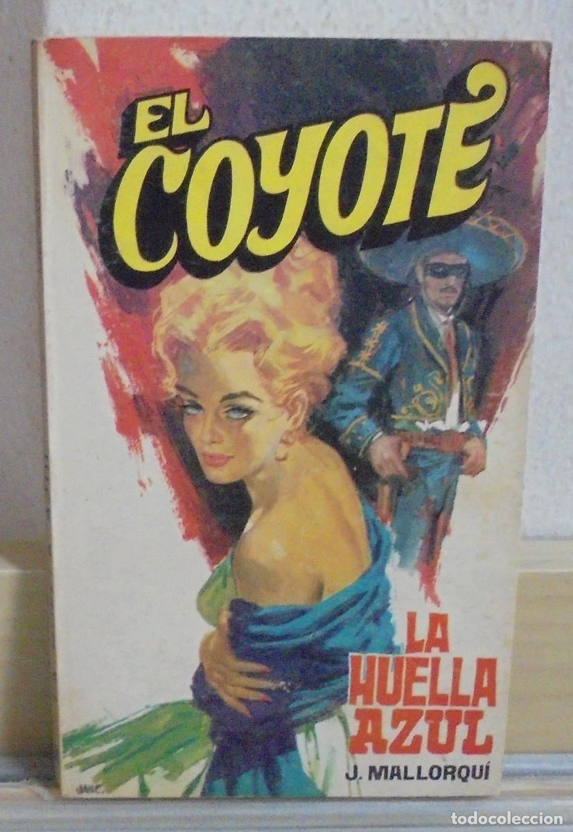 Libros de segunda mano: El Coyote - La huella azul. J. Mallorqui