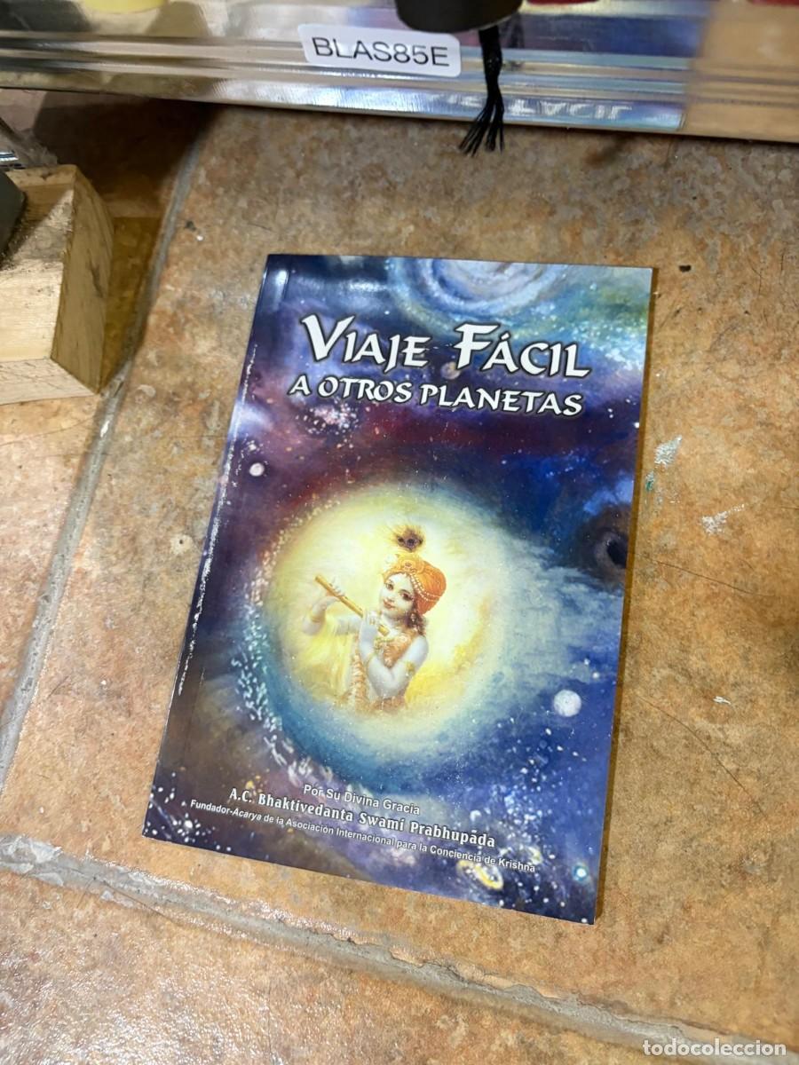 Libros de segunda mano: BLAS85E &mdash; Viaje f&aacute;cil a otros planetas &mdash; A. C. Bhaktivedanta Swami Prabhupāda.