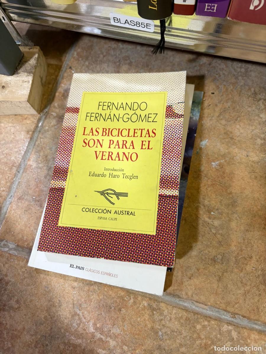 Libros de segunda mano: BLAS85E &mdash; Las bicicletas son para el verano &mdash; Fernando Fern&aacute;n G&oacute;mez &mdash; Espasa Calpe (Colecci&oacute;n Austra