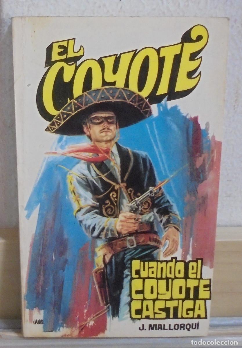 Libros de segunda mano: El Coyote - Cuando el Coyote castiga. J. Mallorqui