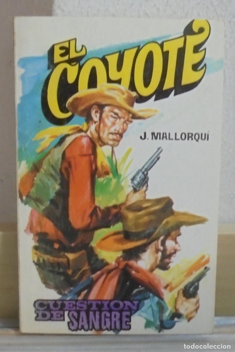 Libros de segunda mano: El Coyote - Cuesti&oacute;n de sangre. J. Mallorqui