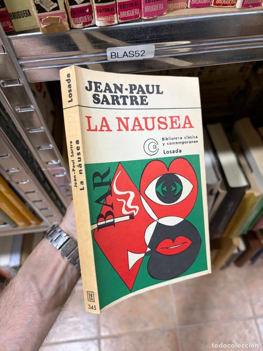 Libros de segunda mano: BLAS52 Jean-Paul Sartre, La n&aacute;usea. Losada.