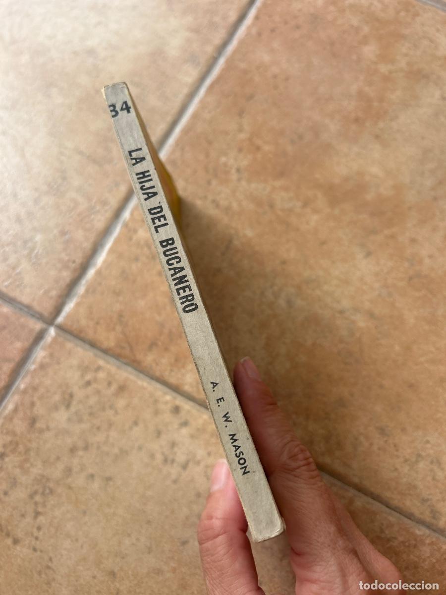 Libros de segunda mano: La hija del bucanero - A. E. W. Mason - Foto 3