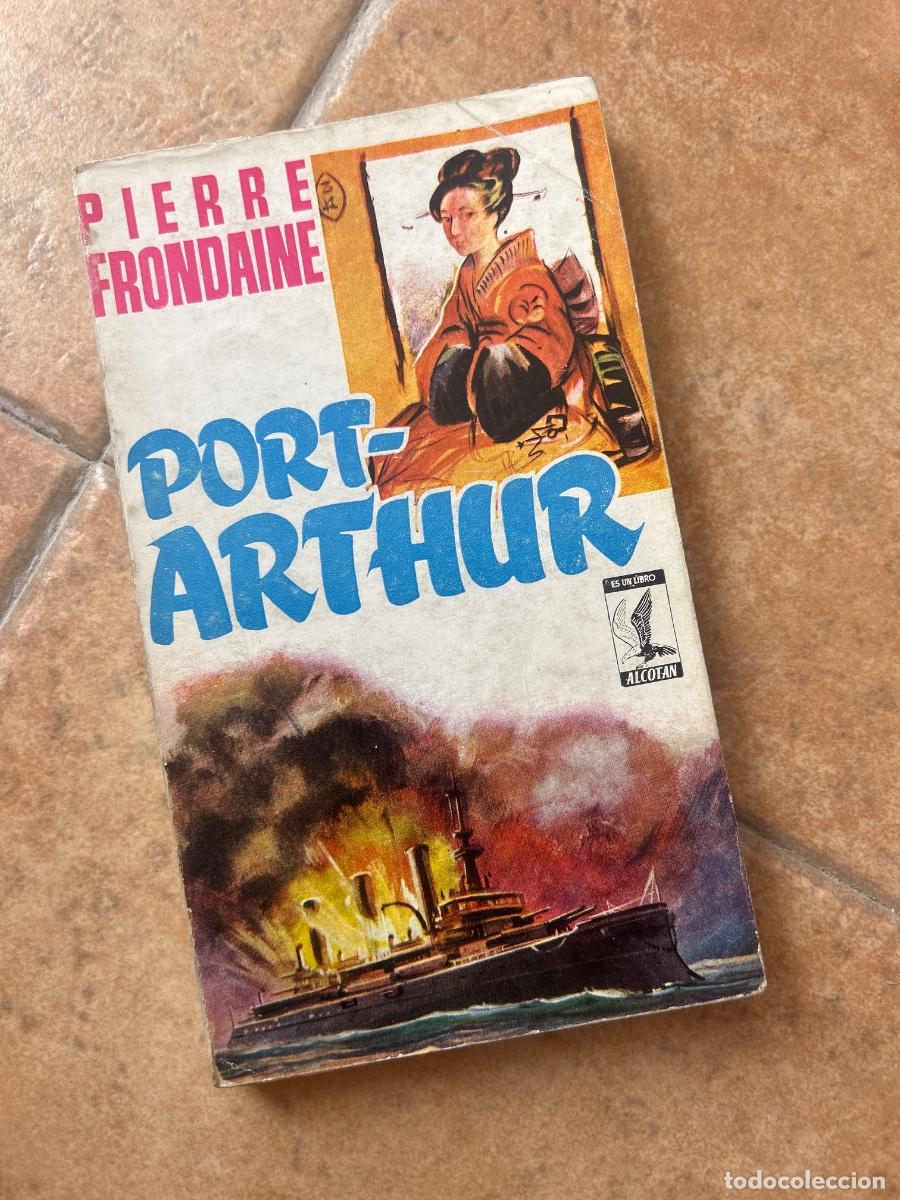 Libros de segunda mano: Port Arthur - Pierre Frondaine