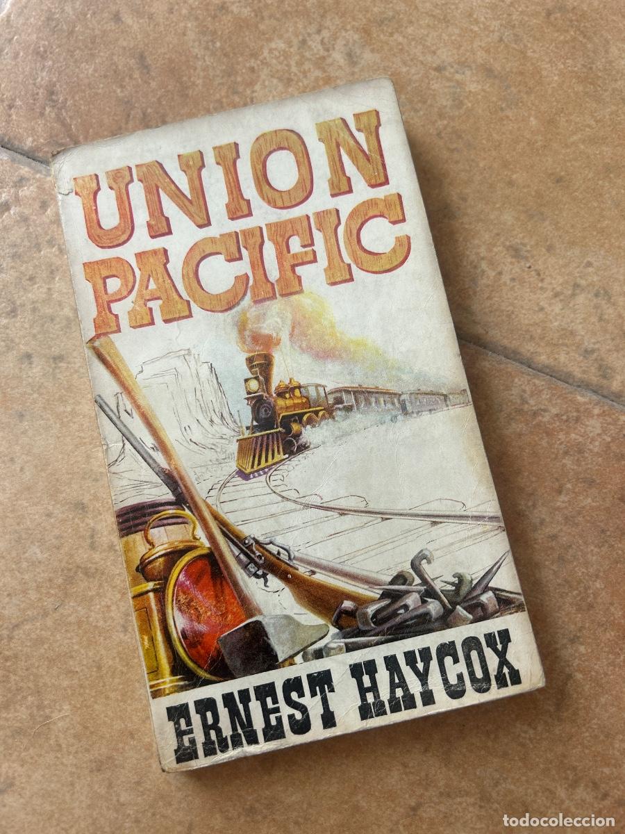 Libros de segunda mano: Union Pacific - Ernest Haycox