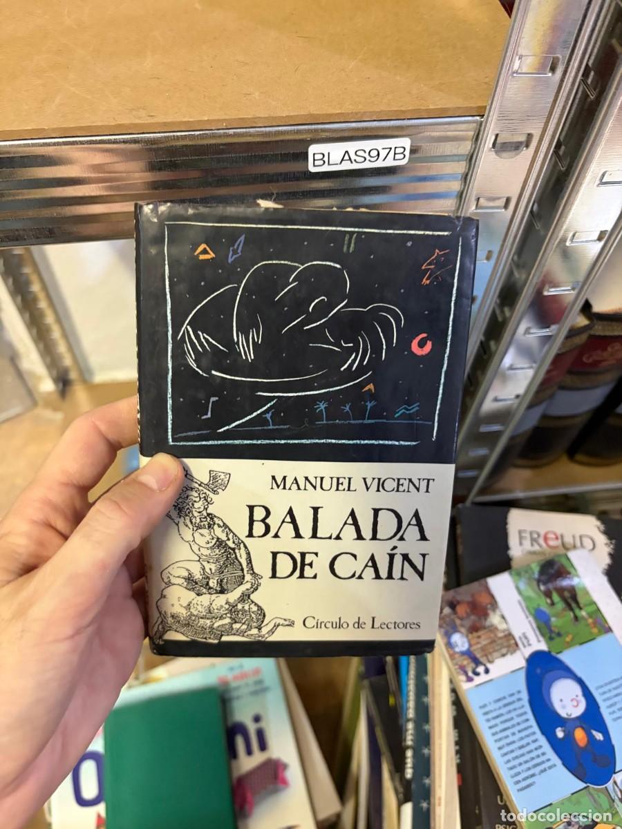 Libros de segunda mano: BLAS97B Balada de Ca&iacute;n. Manuel Vicent. C&iacute;rculo de Lectores.
