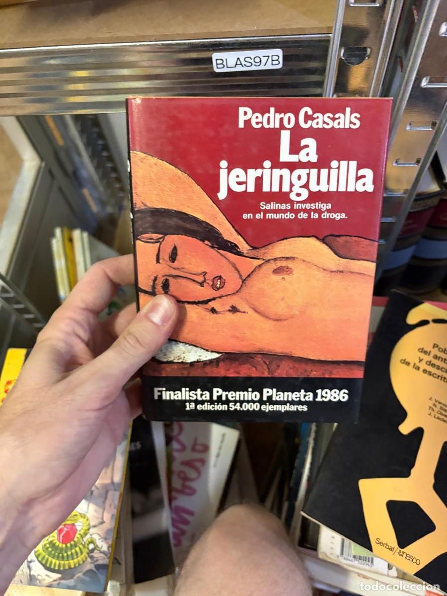 Libros de segunda mano: BLAS97B Pedro Casals, La jeringuilla. Salinas investiga en el mundo de la droga, Finalista Premio Pl