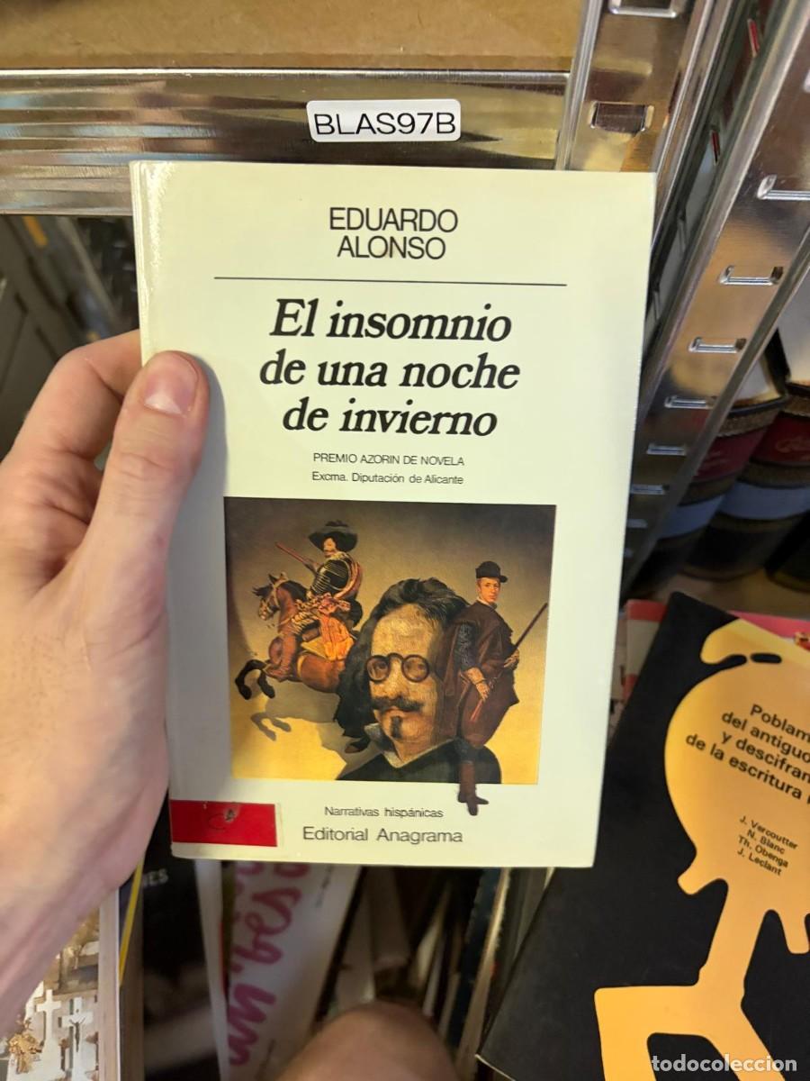 Libros de segunda mano: BLAS97B Eduardo Alonso - El insomnio de una noche de invierno. Editorial Anagrama.