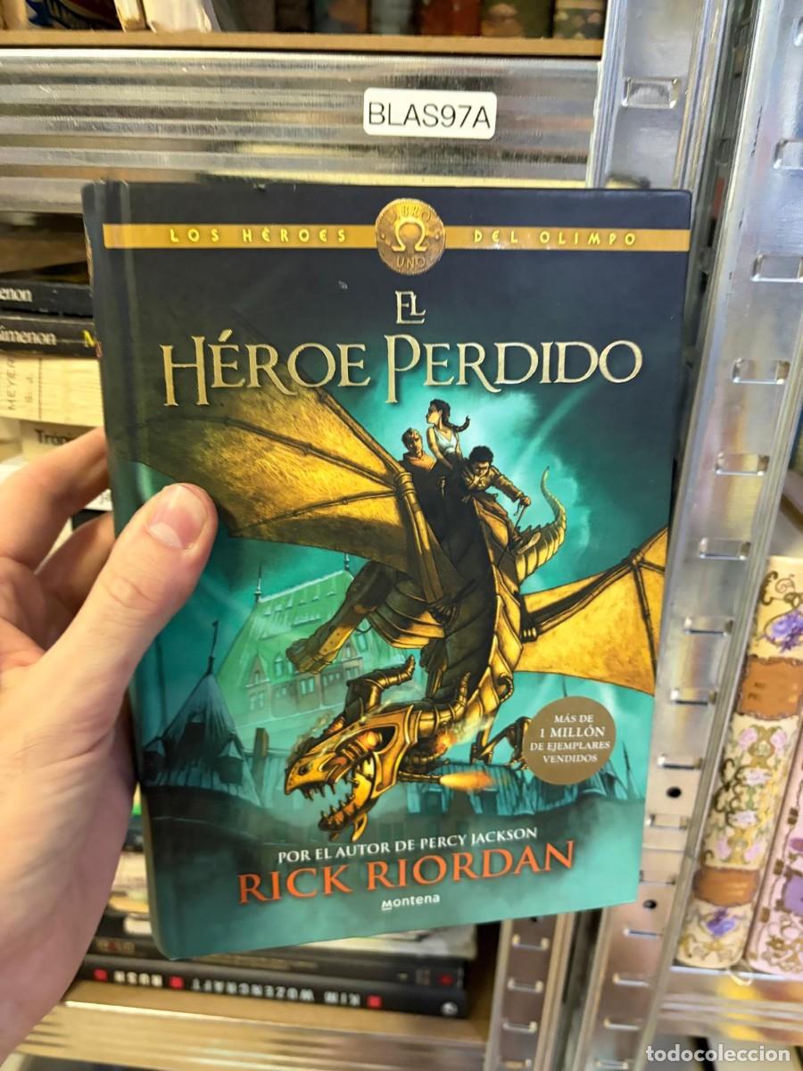 Libros de segunda mano: BLAS97A Rick Riordan - El h&eacute;roe perdido. Editorial Montena.