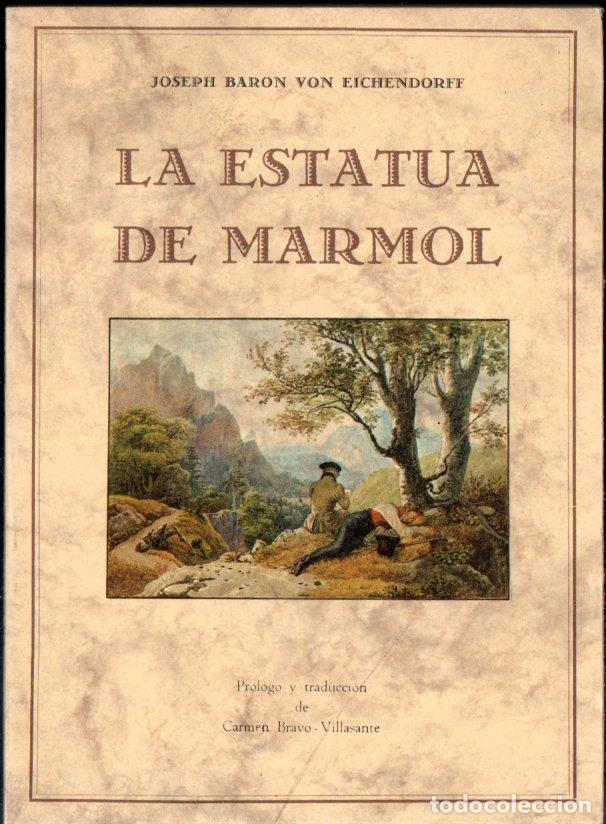Libros de segunda mano: JOSEPH BARON VON EICHENDORFF : LA ESTATUA DE MARMOL (OLA&Ntilde;ETA, 1987)