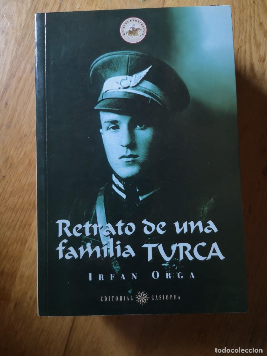 Libros de segunda mano: IRFAN ORGA RETRATO DE UNA FAMILIA TURCA