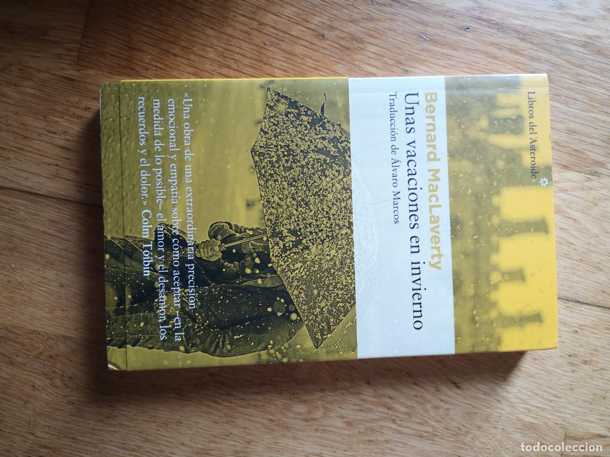 Libros de segunda mano: BERNARD MACLAVERTY UNAS VACACIONES EN INVIERNO