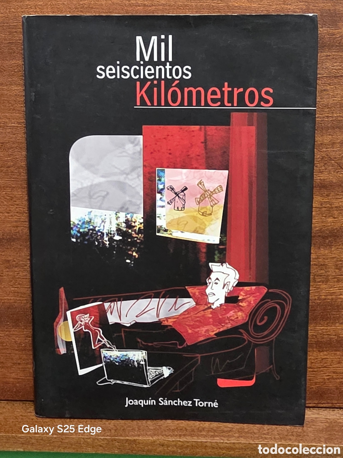 Libros de segunda mano: JOAQU&Iacute;N S&Aacute;NCHEZ TORN&Eacute;...&rdquo;&rdquo;MIL SEISCIENTOS KIL&Oacute;METROS&rdquo;&rdquo;...EL ELEFANTE MESETE&Ntilde;O...2OO6...