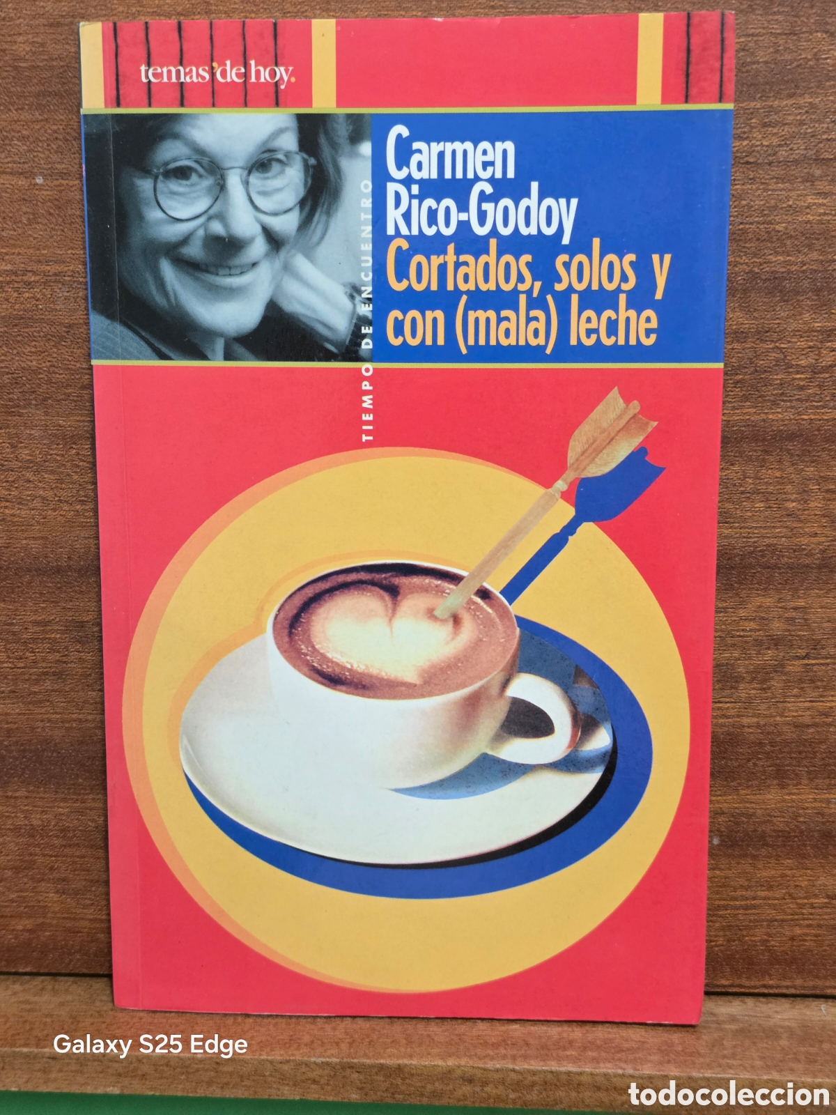 Libros de segunda mano: CARMEN RICO-GODOY...&rdquo;&rdquo;CORTADOS, SOLOS Y CON ( MALA) LECHE&rdquo;&rdquo;...TEMAS DE HOY...1999...