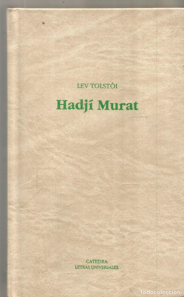 Libros de segunda mano: LEV TOLSTOI. HADJI MURAT. CATEDRA