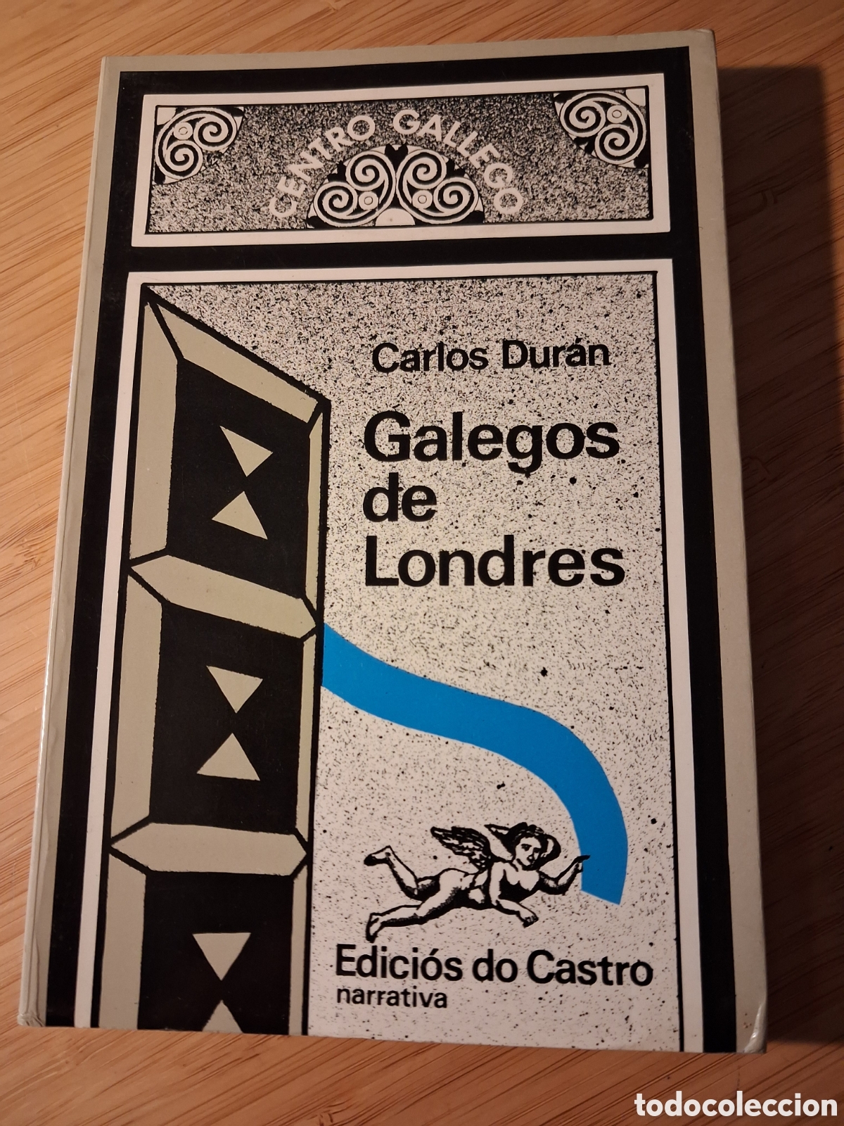 Libros de segunda mano: (gallego) Galegos de Londres - Carlos Dur&aacute;n (Ed do Castro 1978)