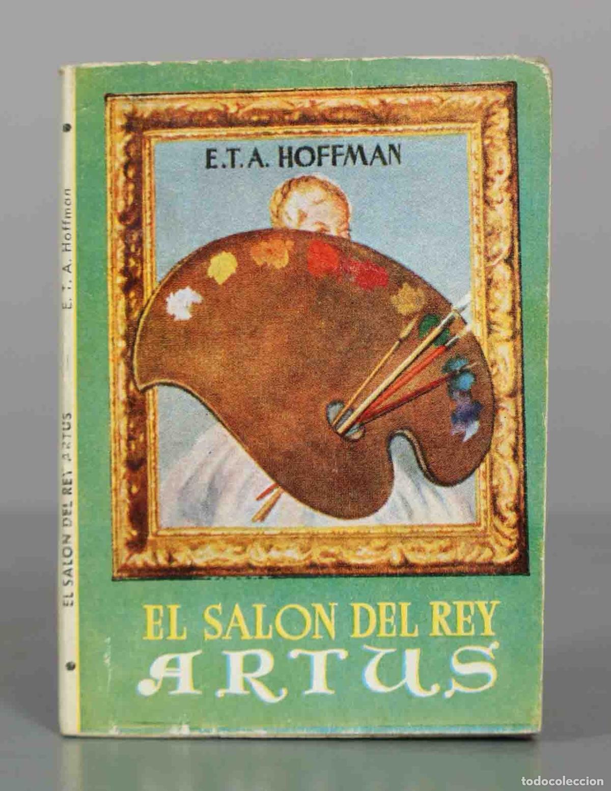 Libros de segunda mano: El sal&oacute;n del rey Artus - E.T.A. Hoffman - Ediciones G.P.