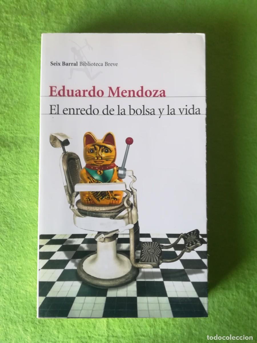 Libros de segunda mano: El enredo de la bolsa y la vida Eduardo Mendoza seix barral 2012