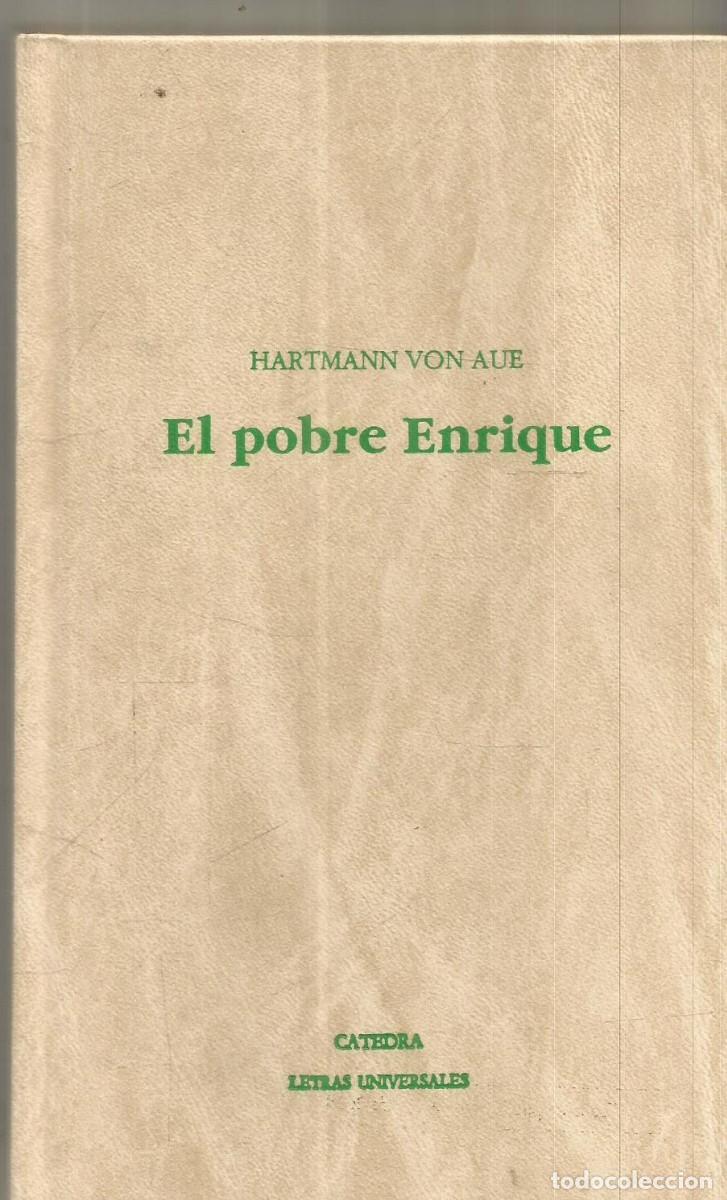 Libros de segunda mano: HARTMANN VON AUE. EL POBRE ENRIQUE. CATEDRA.