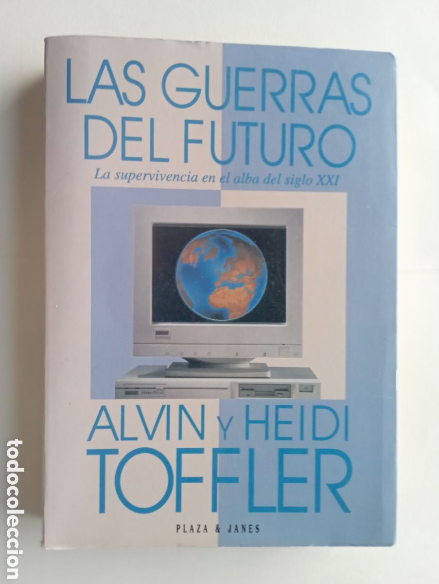 Libros de segunda mano: PLI - LAS GUERRAS DEL FUTURO - ALVIN Y HEIDI TOFFLER - MUY NUEVO