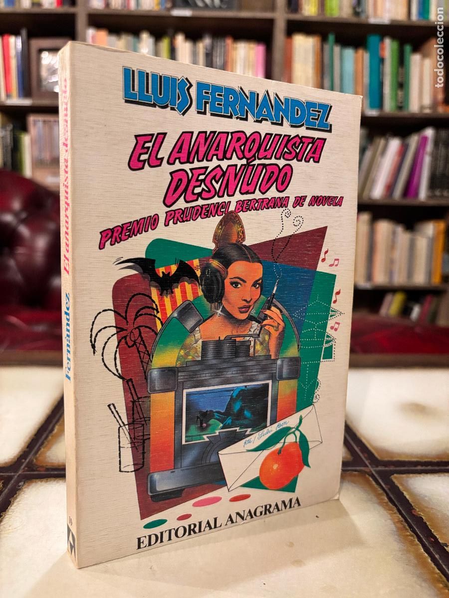 Libros de segunda mano: El anarquista desnudo. Lluis Fern&aacute;ndez