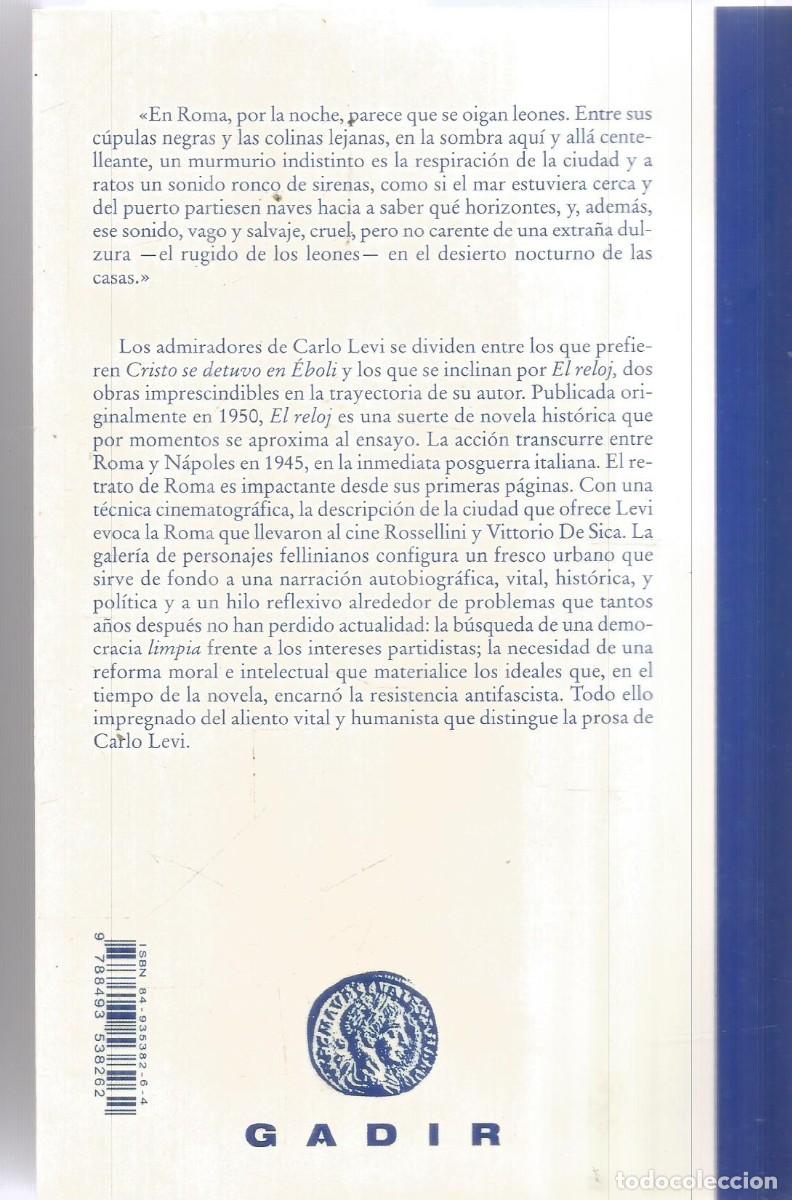 Libros de segunda mano: CARLO LEVI. EL RELOJ. GADIR - Foto 2