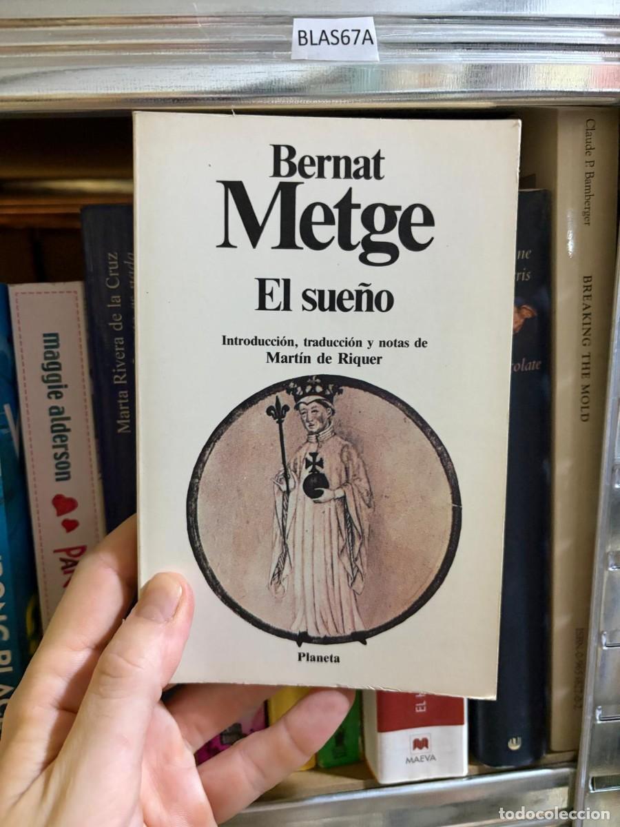 Libros de segunda mano: BLAS67A &mdash; El sue&ntilde;o &mdash; Bernat Metge &mdash; Planeta.