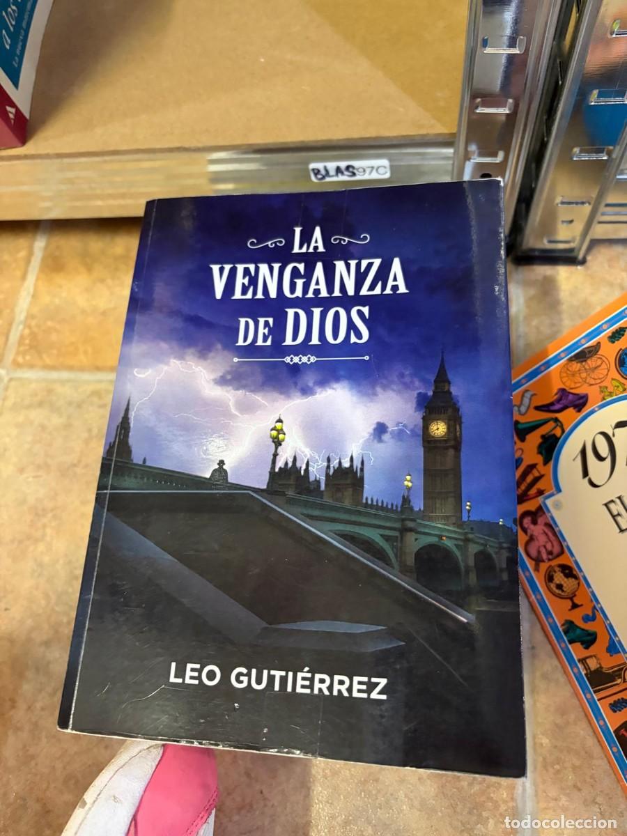 Libros de segunda mano: BLAS97C Leo Guti&eacute;rrez La venganza de Dios.