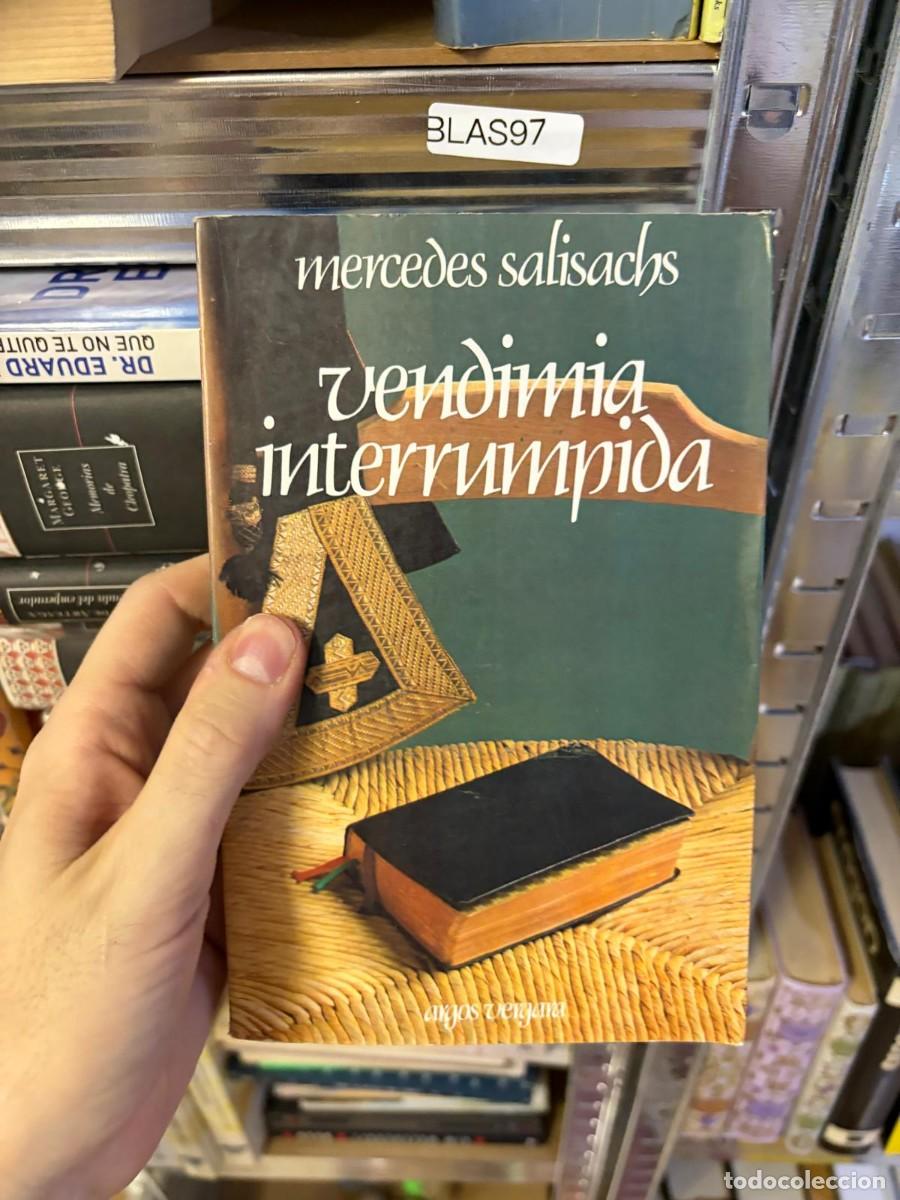 Libros de segunda mano: BLAS97 Vendimia interrumpida &ndash; Mercedes Salisachs &ndash; Argos Vergara.