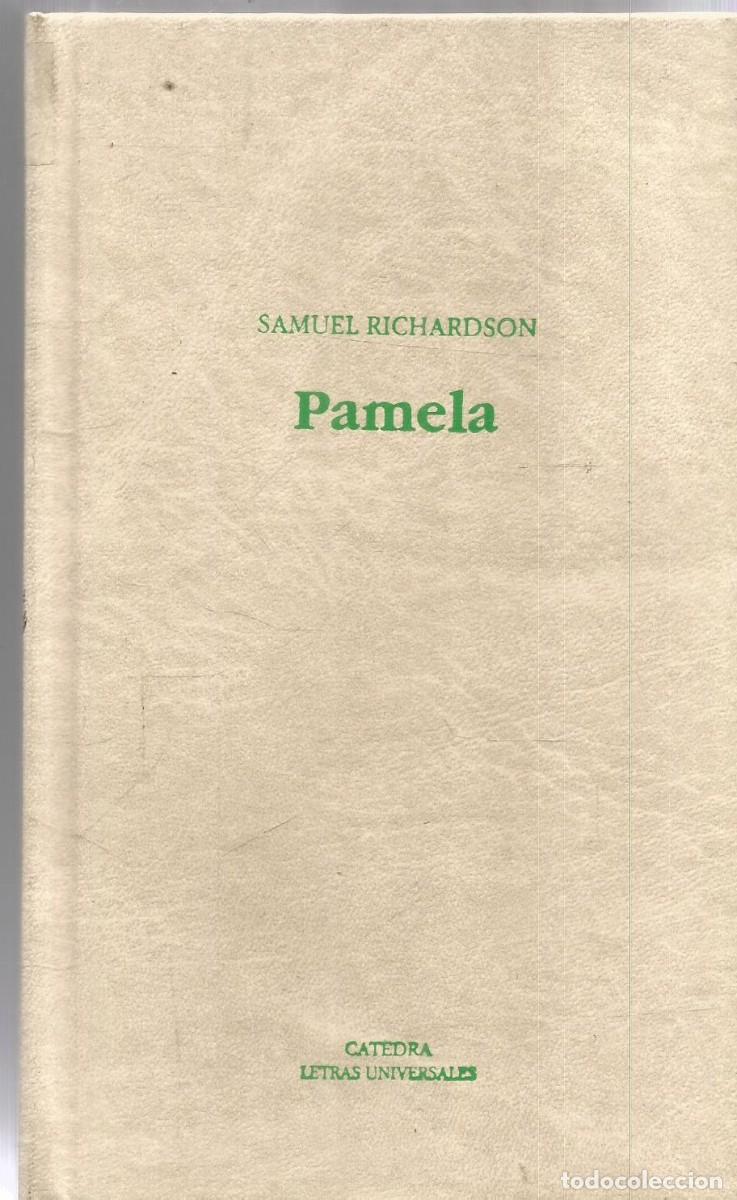 Libros de segunda mano: SAMUEL RICHARDSON. PAMELA. CATEDRA