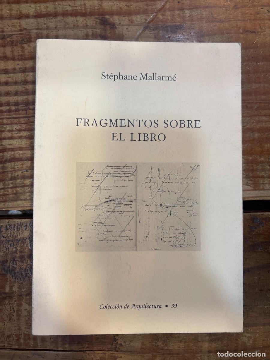 Libros de segunda mano: Fragmentos Sobre El Libro (Spanish Edition) TRSAAA Mallarm&eacute;, St&eacute;phane