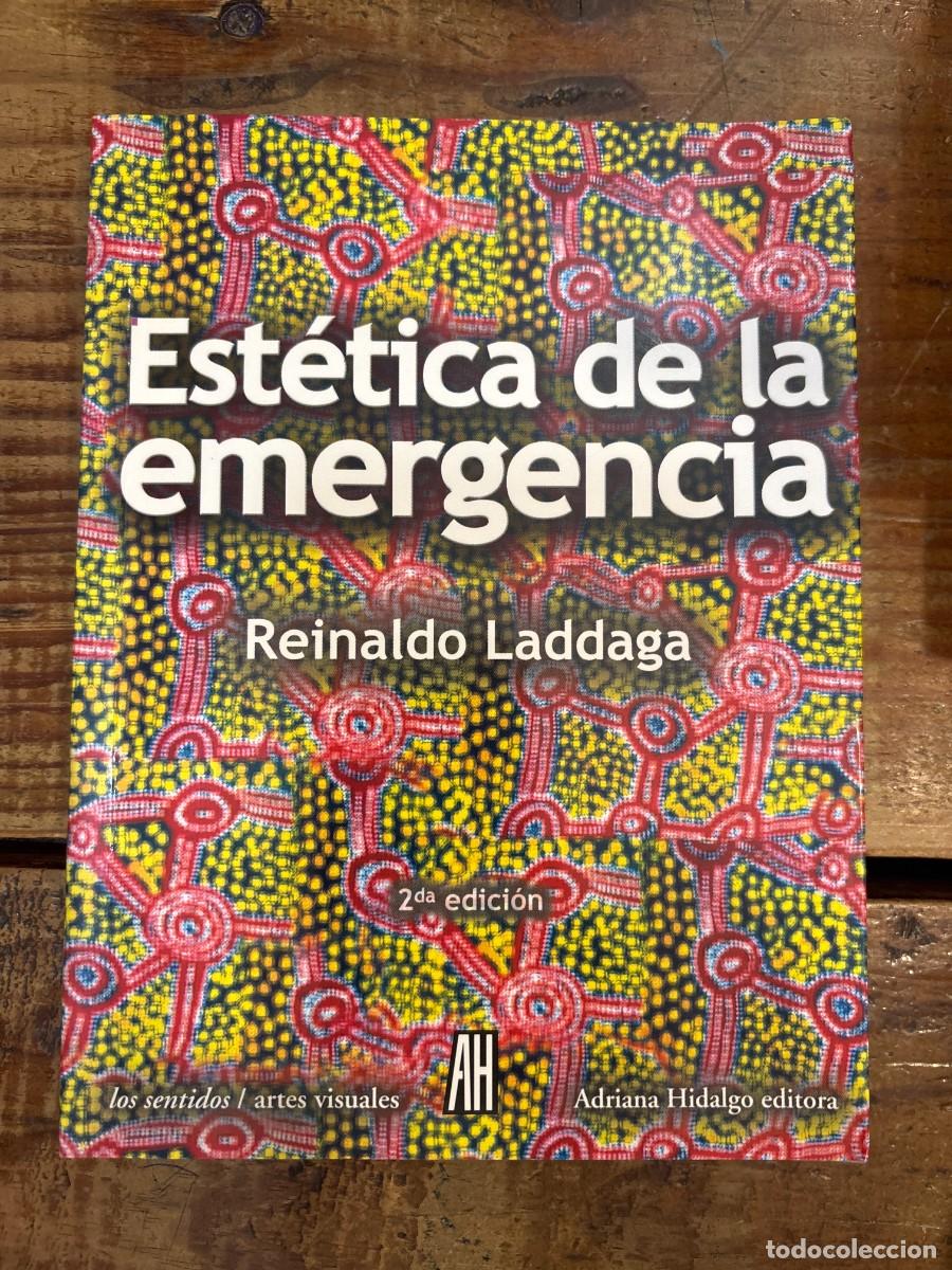 Libros de segunda mano: ESTETICA DE LA EMERGENCIA Laddaga, Reinaldo