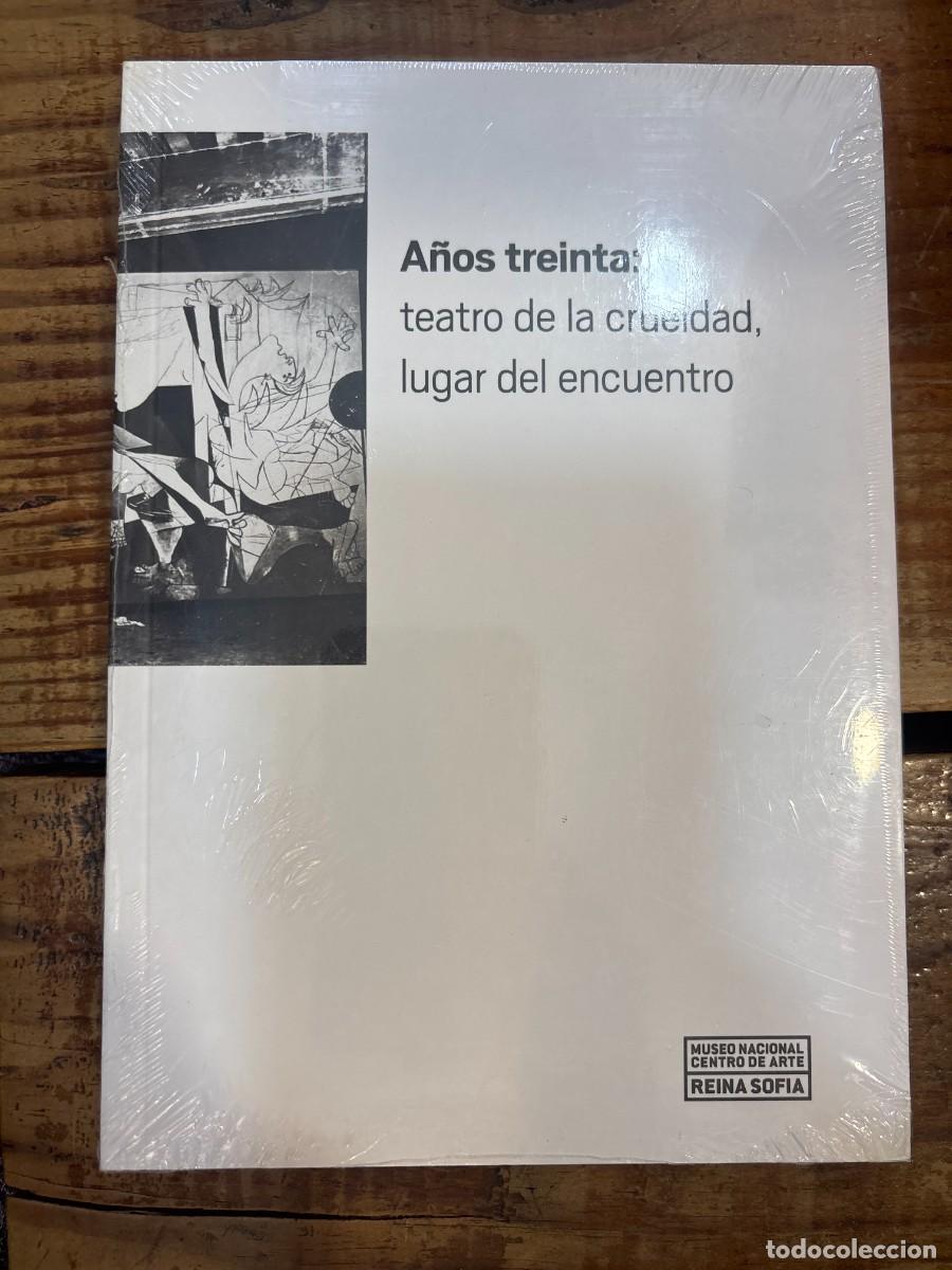 Libros de segunda mano: A&ntilde;os treinta: teatro de la crueldad, lugar del encuentro. PRECINTADO SIN ABRIR Mendelson, Jordana