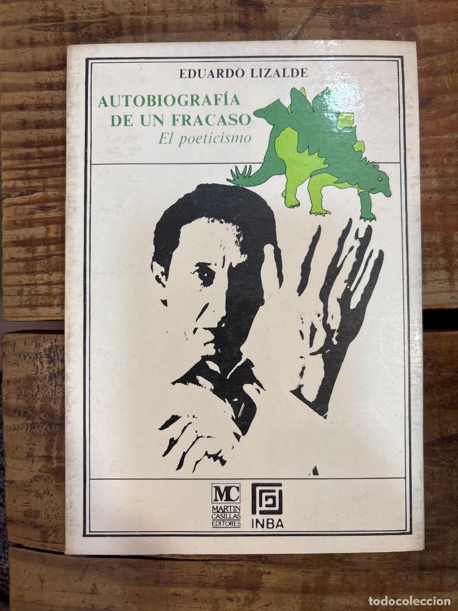 Libros de segunda mano: Autobiograf&iacute;a de un fracaso Lizalde, Eduardo