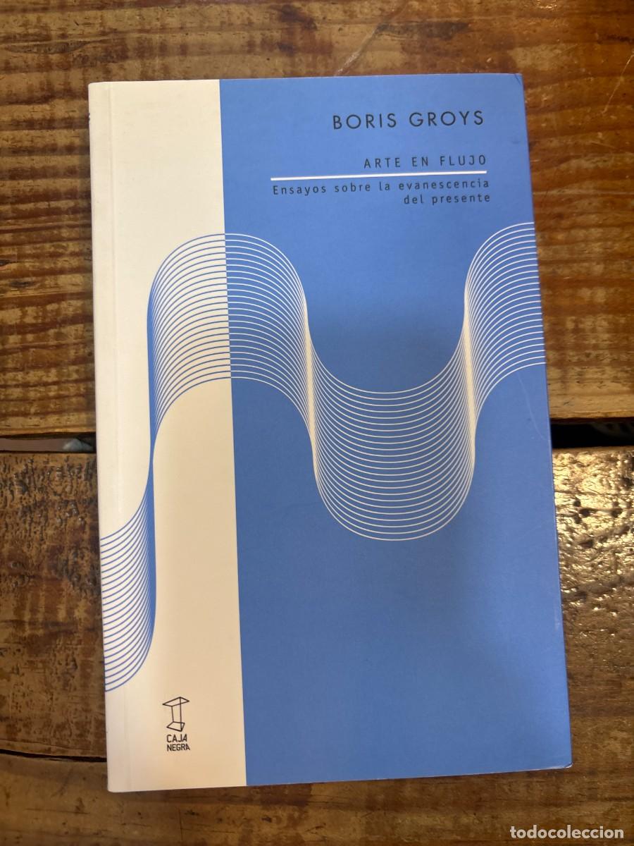Libros de segunda mano: Arte en flujo Groys, Boris