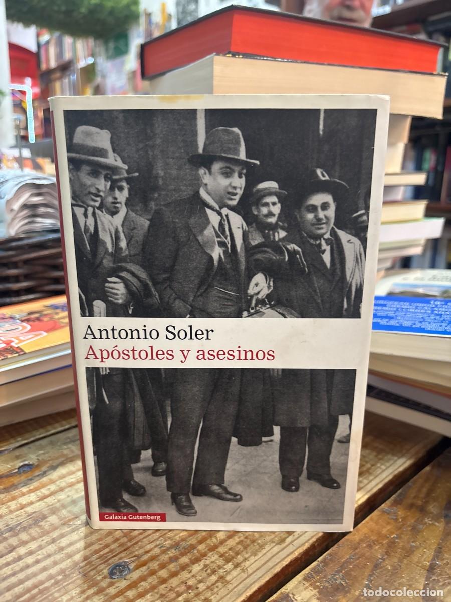 Libros de segunda mano: Ap&oacute;stoles y asesinos TRSAAA Soler, Antonio