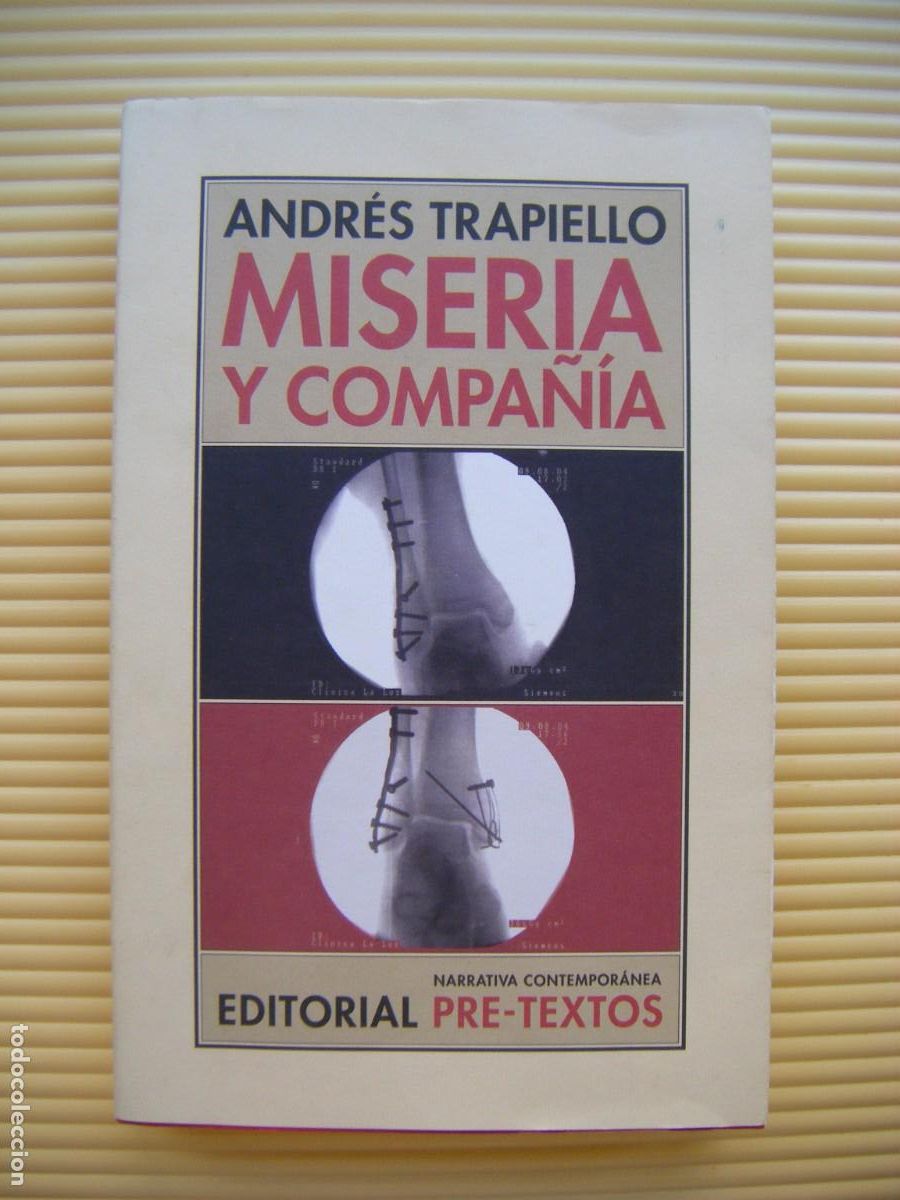 Libros de segunda mano: MISERIA Y COMPA&Ntilde;IA - ANDRES TRAPIELLO - EDITORIAL PRE-TEXTOS 2013