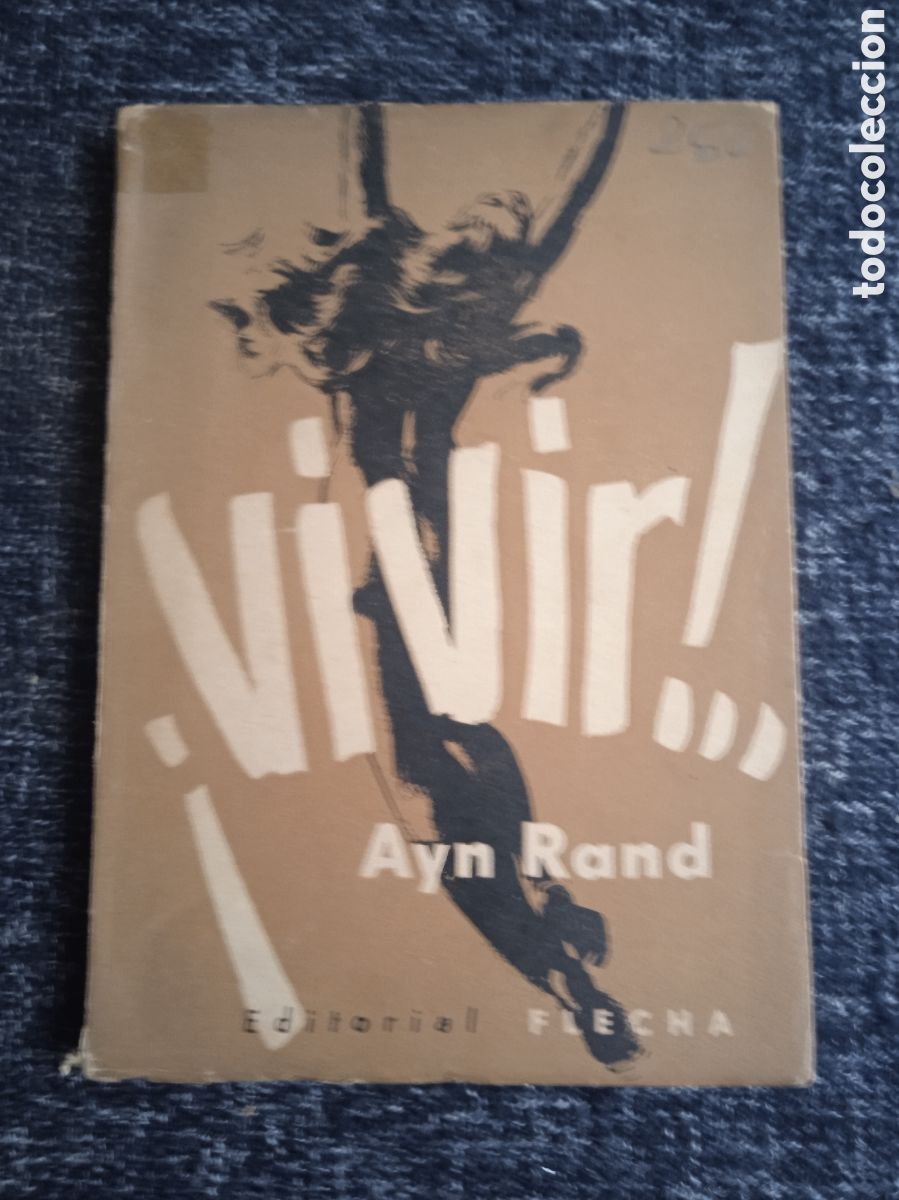 Libros de segunda mano: Vivir / Ayn Rand -ED. Editorial Flecha