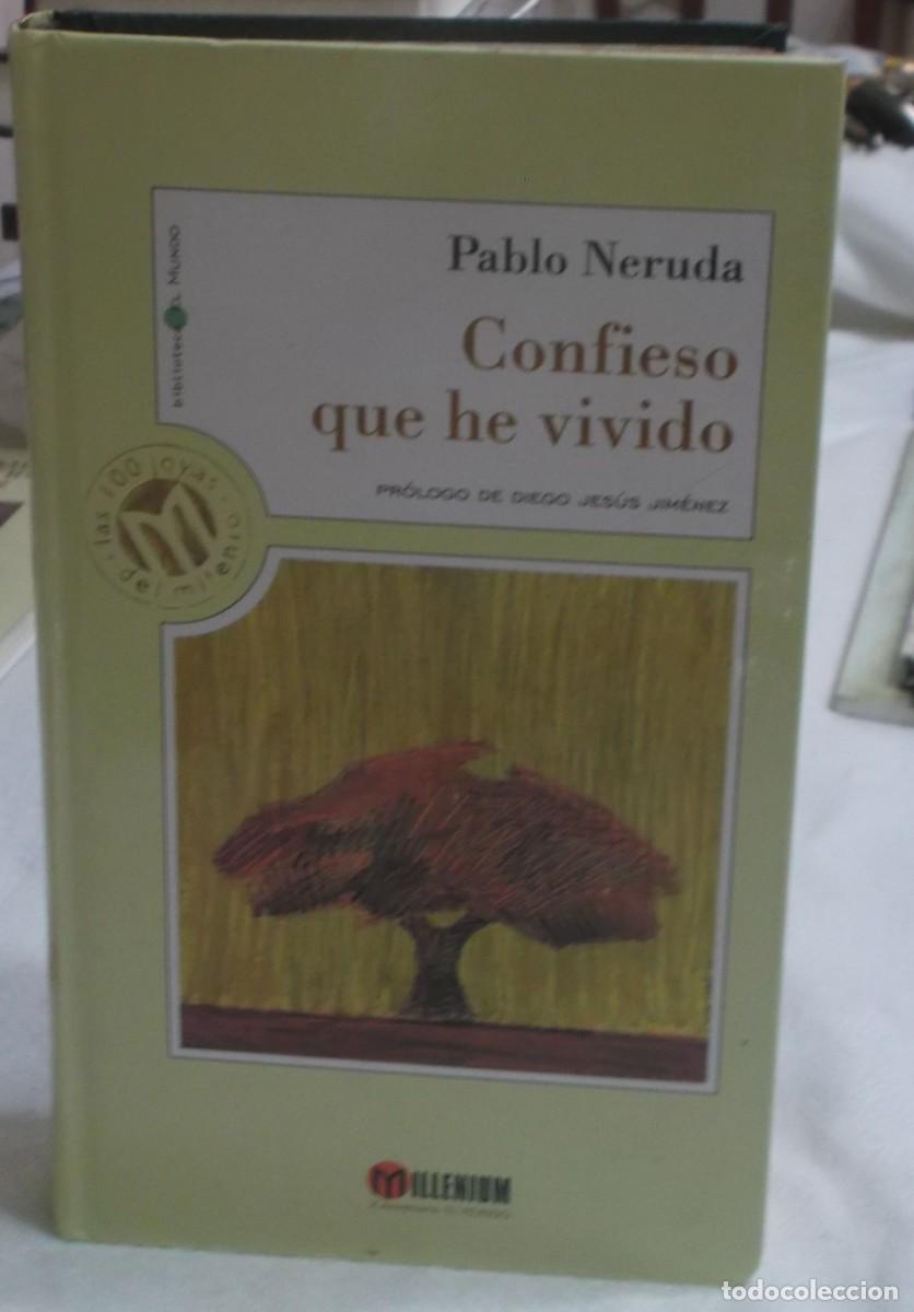 Libros de segunda mano: confieso que he vivido Pablo Neruda coleccion Milenium 1999