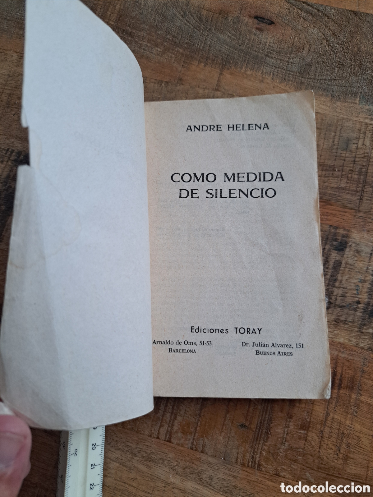 Libros de segunda mano: Jml Como medida de silencio, Andre Helena, Ediciones Toray, 1965. Barcelona. Buenos Aires