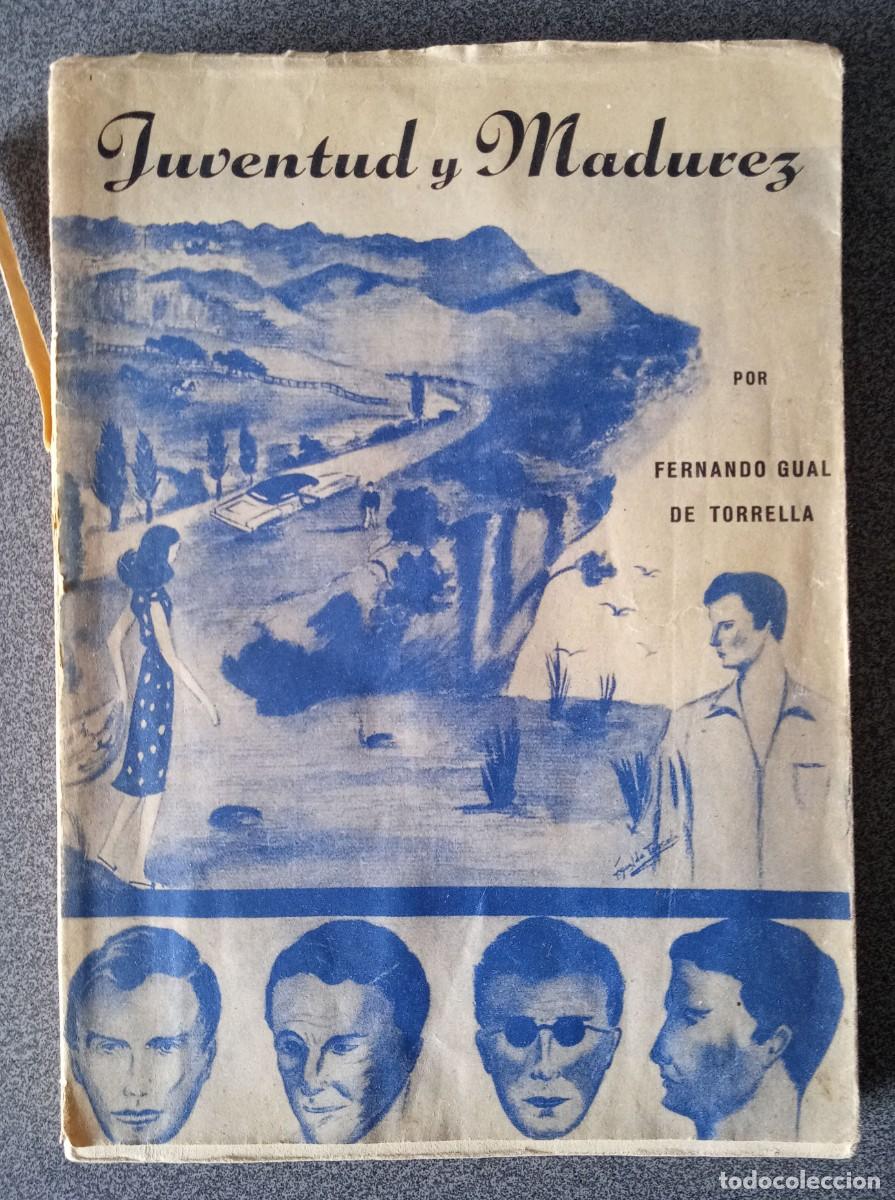 Libros de segunda mano: Juventud Y Madurez Fernando Gual De Torrella