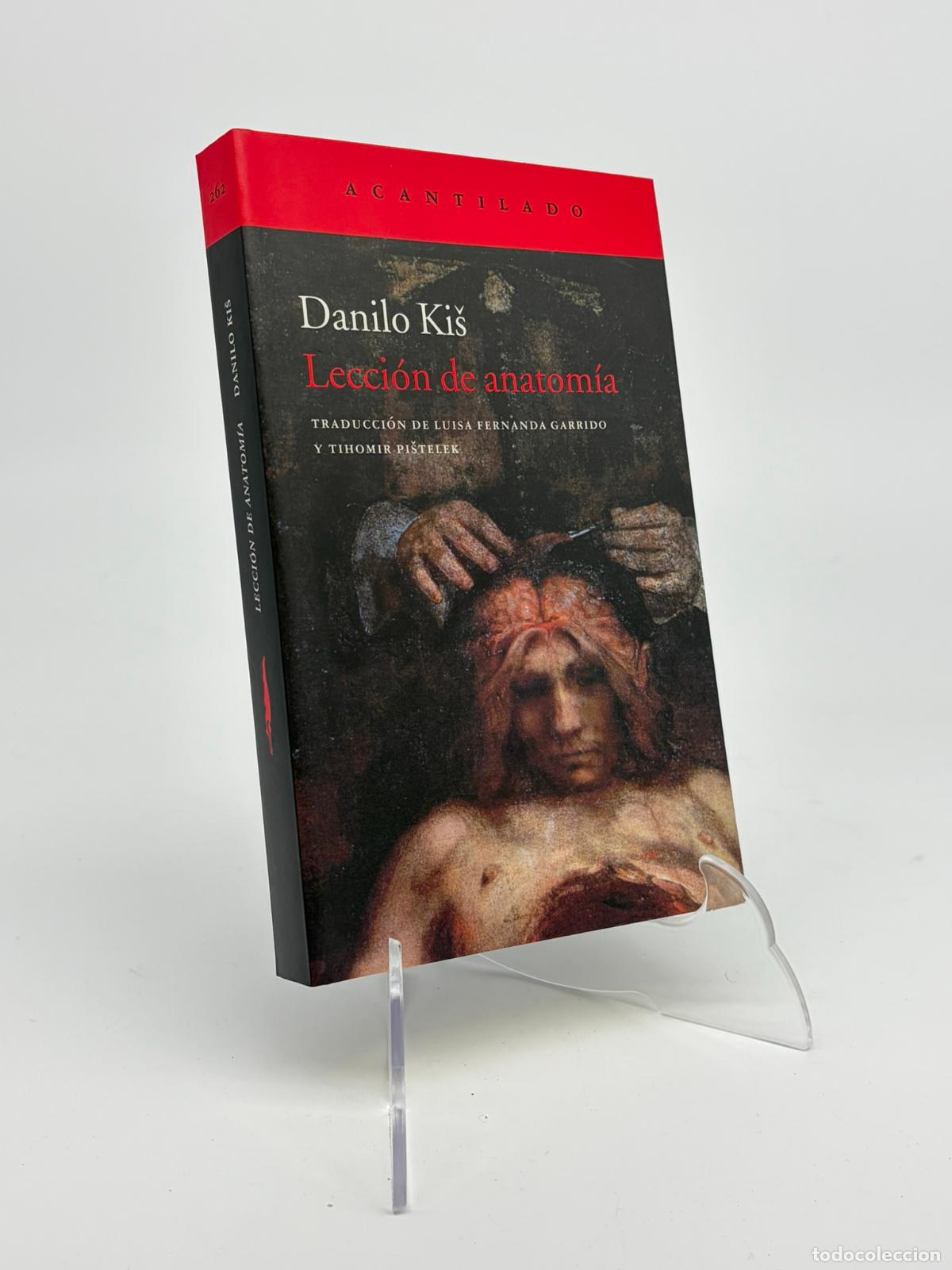 Libros de segunda mano: Lecci&oacute;n de anatom&iacute;a - Danilo Kis - Acantilado