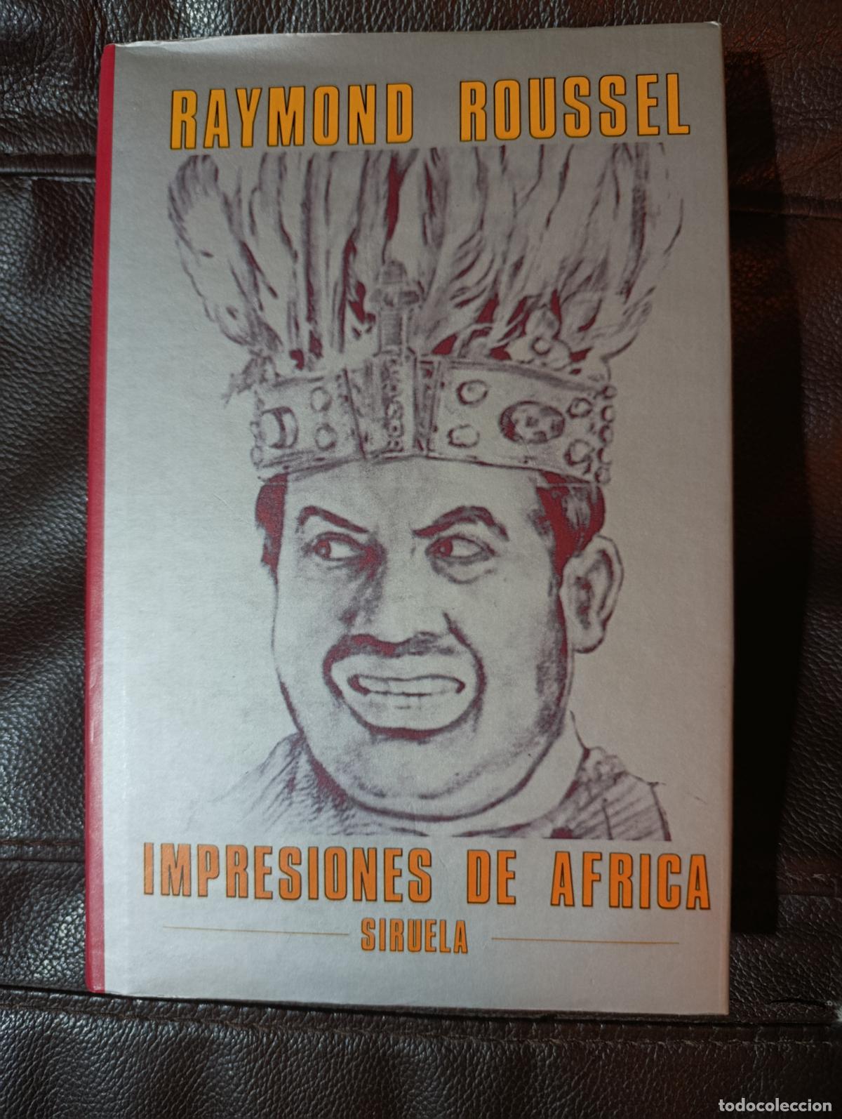 Libros de segunda mano: IMPRESIONES DE AFRICA RAYMOND ROUSSEL