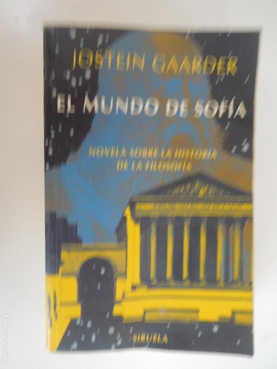 Libros de segunda mano: EL MUNDO DE SOFIA -JOSTEIN GAARDER - SIRUELA- 2003