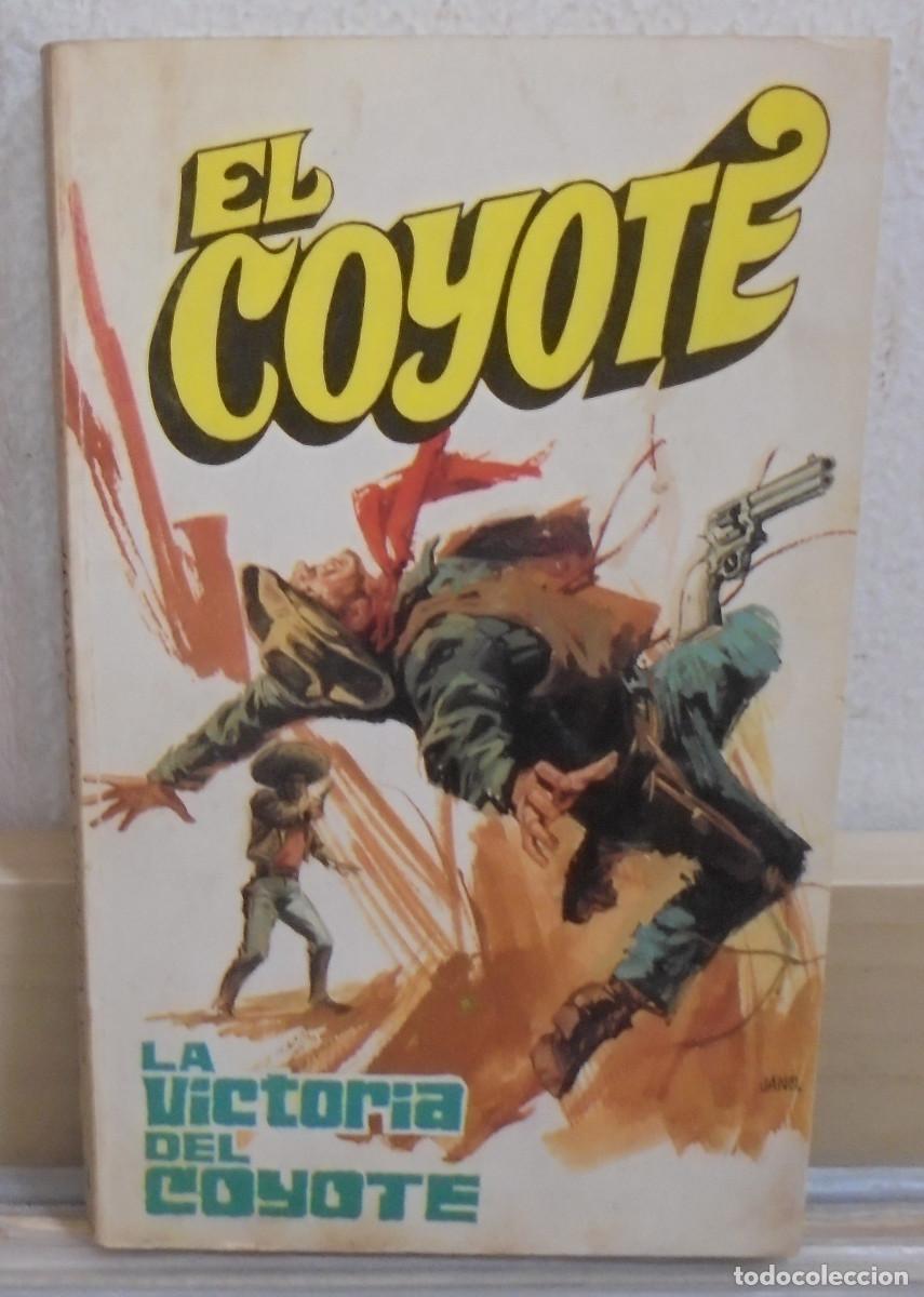 Libros de segunda mano: El Coyote - La victoria del Coyote. J. Mallorqui