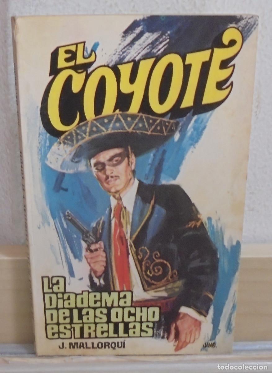 Libros de segunda mano: El Coyote - La diadema de las ocho estrellas. J. Mallorqui