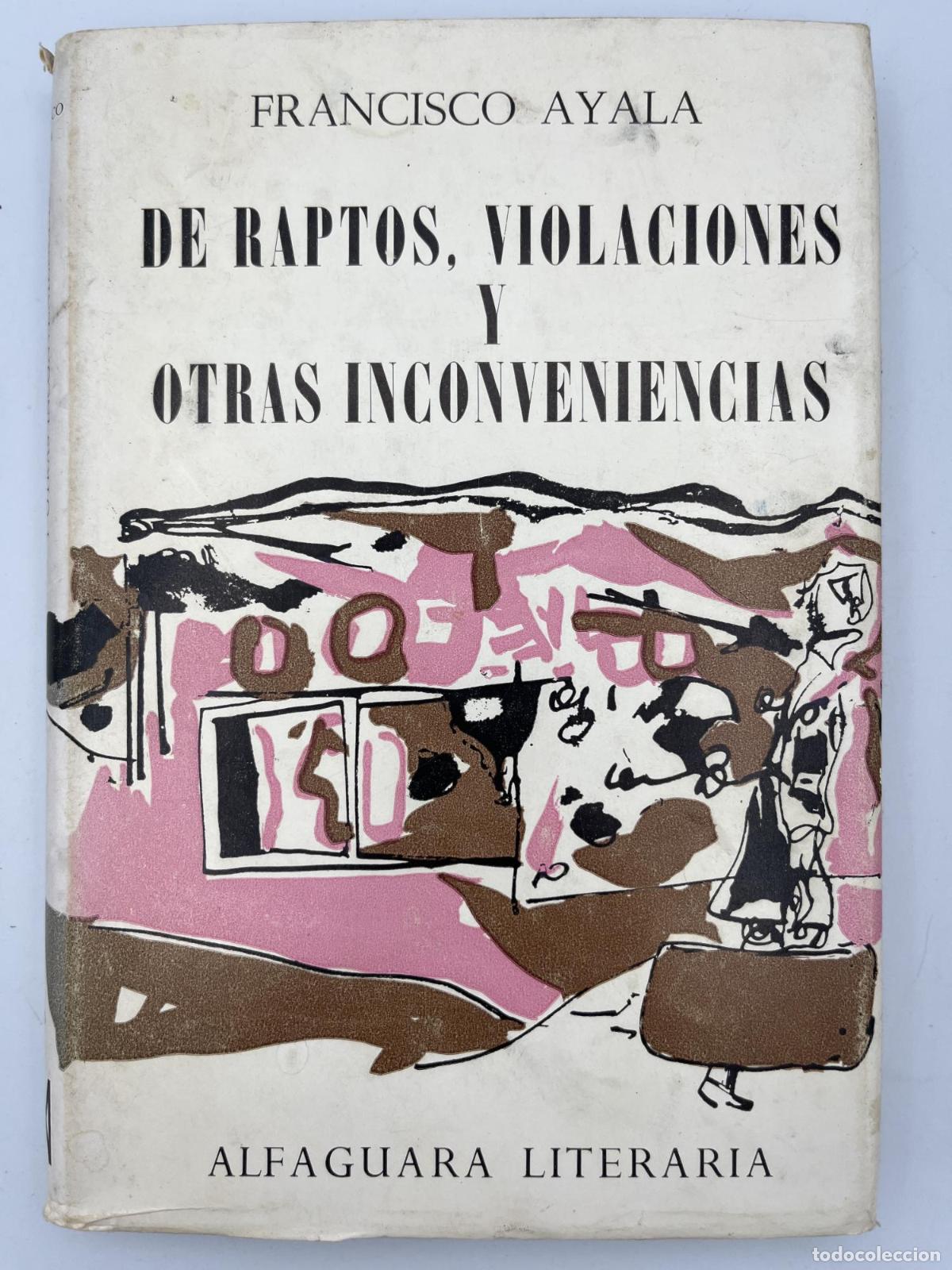 Libros de segunda mano: De raptos, violaciones y otras inconveniencias - Francisco Ayala
